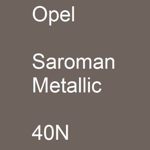 Opel, Saroman Metallic, 40N.